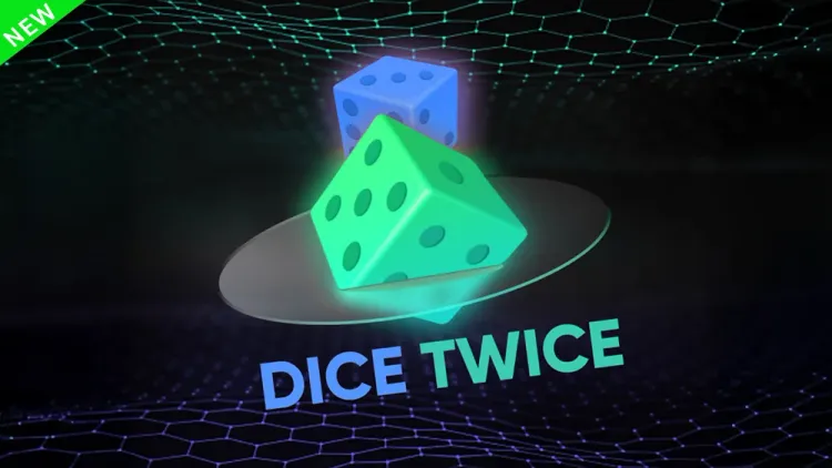 Dice Twice
