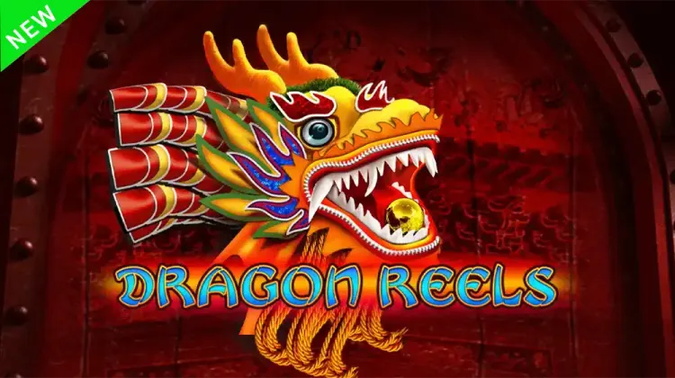 Dragon Reels