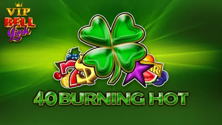 VIP 40 Burning Hot Bell Link