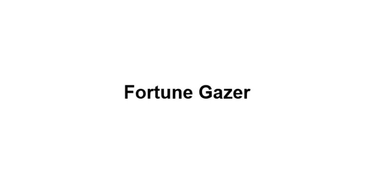 Fortune Gazer