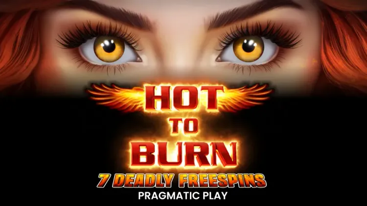 Hot to Burn 7 Deadly Free Spins