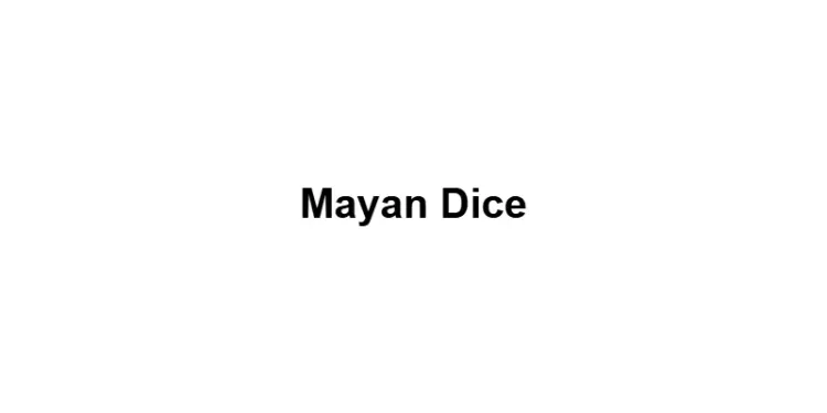 Mayan Dice
