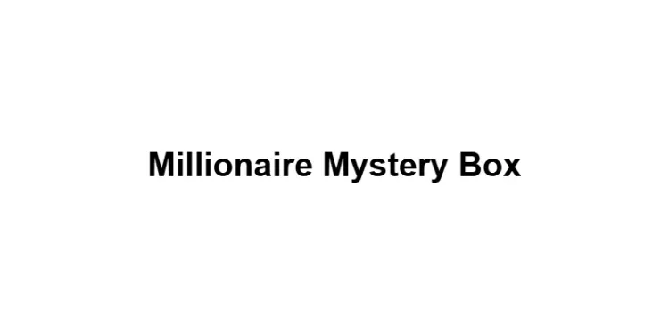 Millionaire Mystery Box