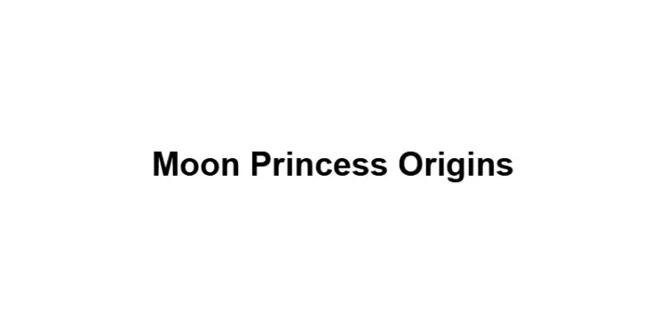 Moon Princess Origins