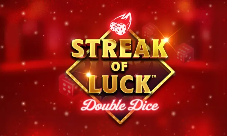 Streak of Luck: Double Dice