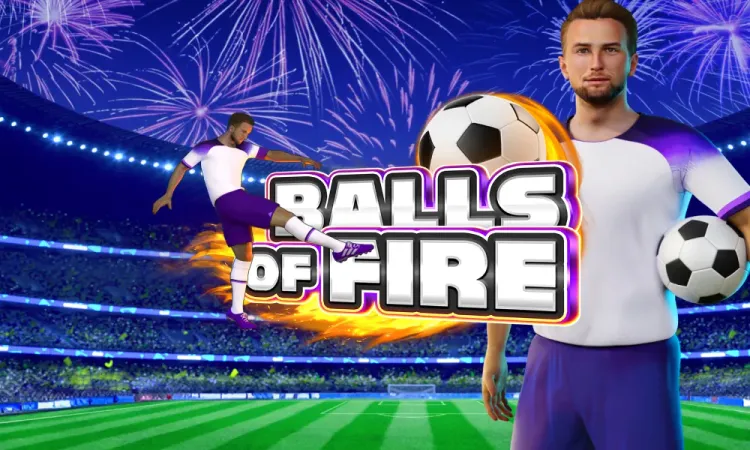 Balls of Fire