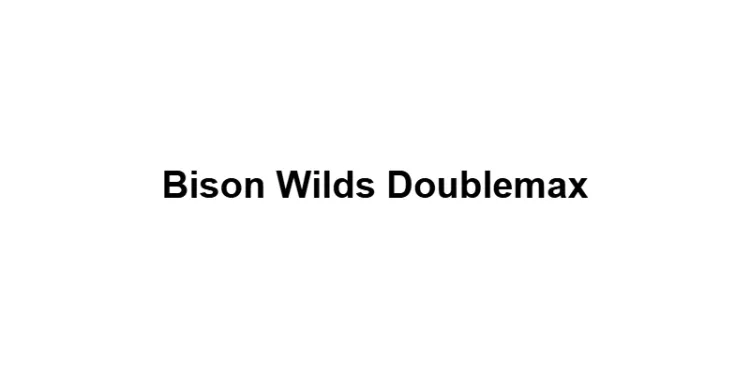 Bison Wilds Doublemax