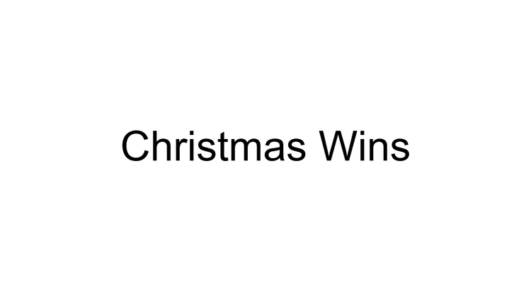 Christmas Wins