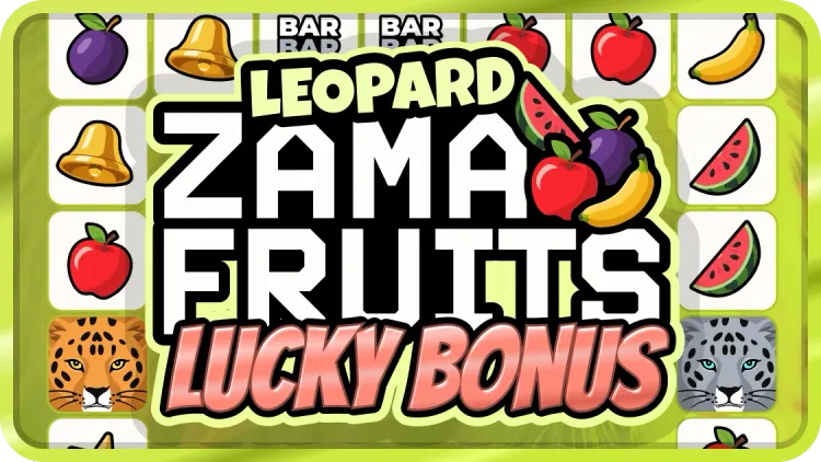Zama Fruits Leopard