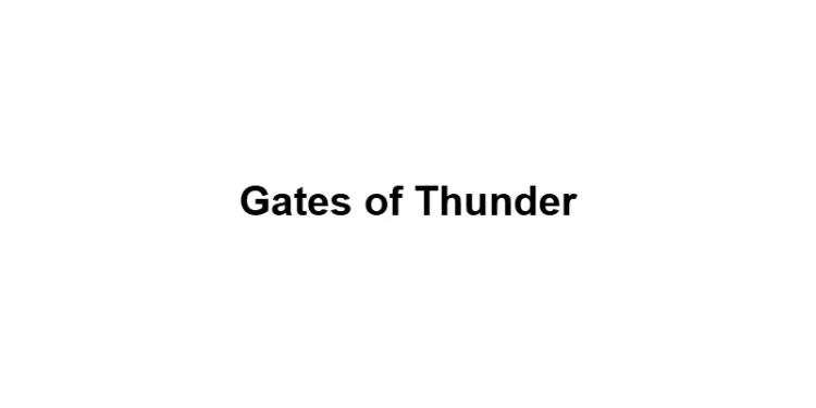 Gates of Thunder
