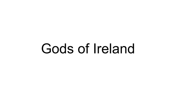 Gods of Ireland