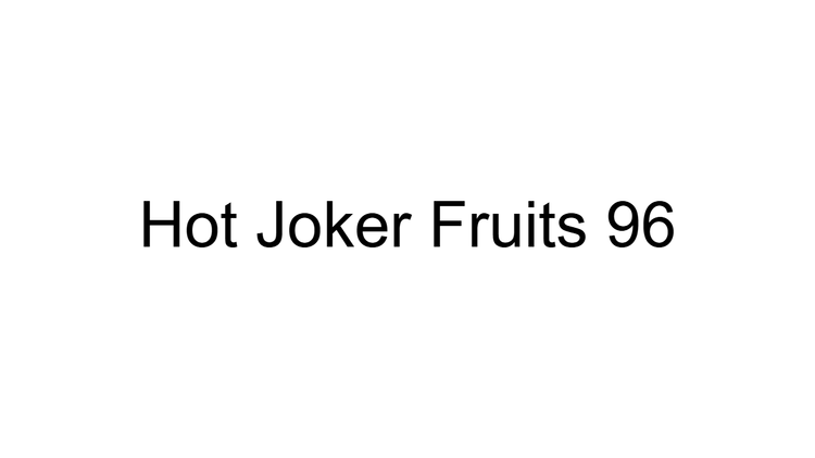 Hot Joker Fruits 96