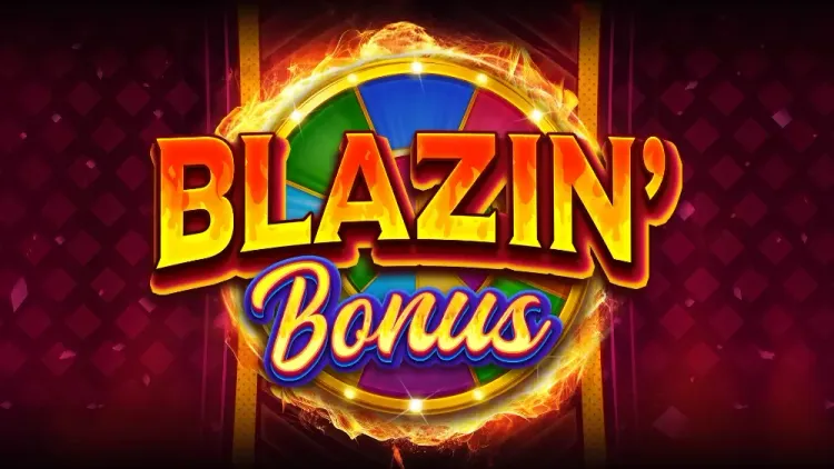 Blazin Bonus