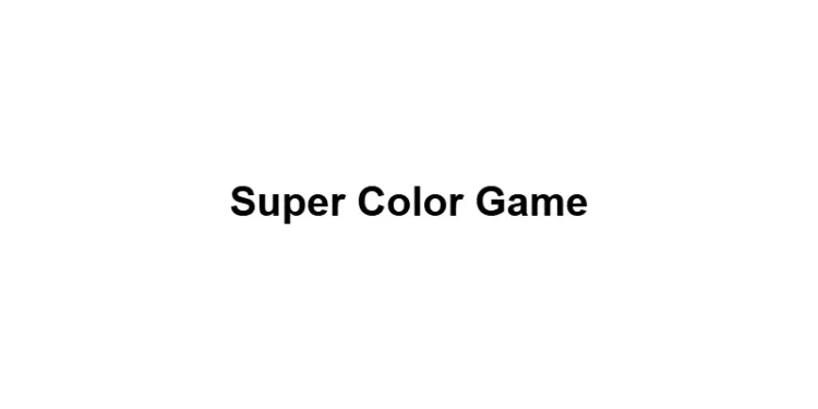 Super Color Game