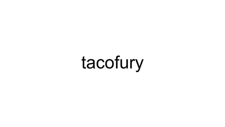 Taco Fury XXXtreme