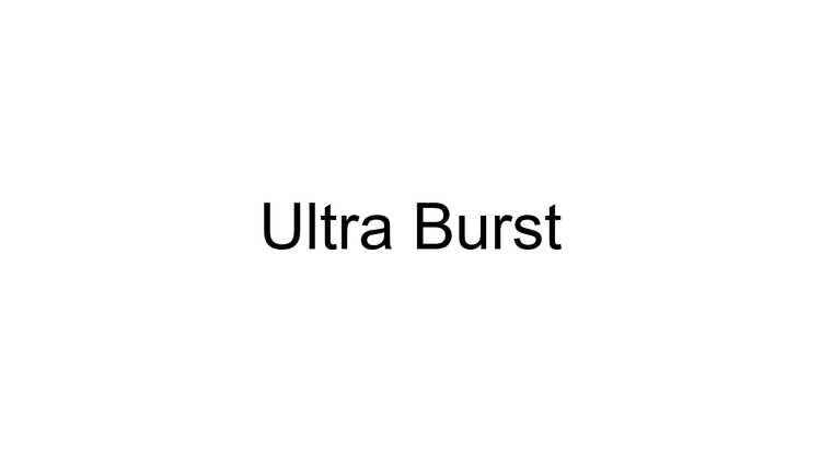 Ultra Burst