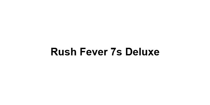 Rush Fever 7s Deluxe main thumbnail