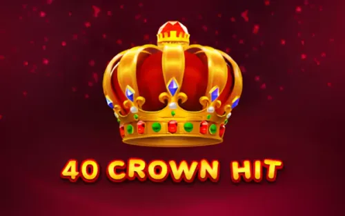 40 Crown Hit