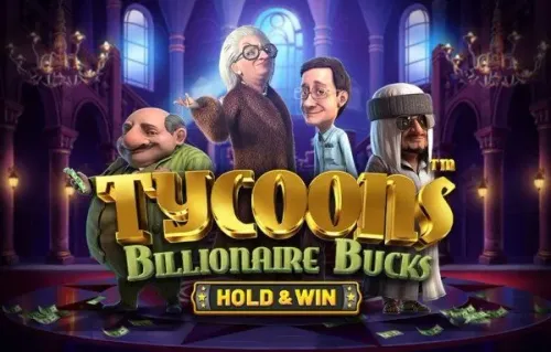 Tycoons: Billionaire Bucks - Hold & Win