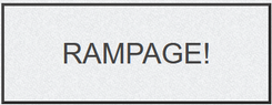 RAMPAGE!