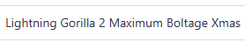 Lightning Gorilla 2 Maximum Boltage Xmas