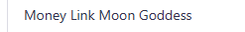 Money Link Moon Goddess