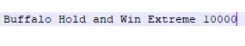Buffalo Hold and Win Extreme 10,000