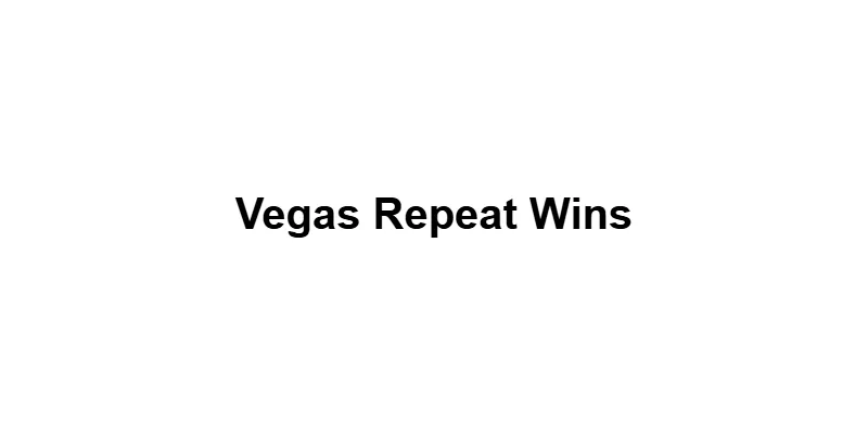 Vegas Repeat Wins main thumbnail